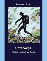 Unterwegs - Eberhard Rosenke