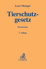 Tierschutzgesetz - Lorz, Albert; Metzger, Ernst