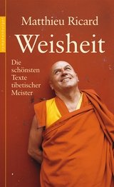 Weisheit - Matthieu Ricard