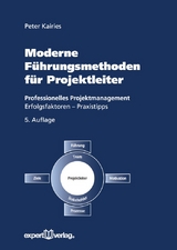 Moderne Führungsmethoden für Projektleiter - Peter Kairies