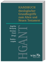 Handbuch theologischer Grundbegriffe zum Alten und Neuen Testament - 