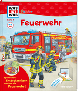 WAS IST WAS Junior Band 4. Feuerwehr - Christina Braun