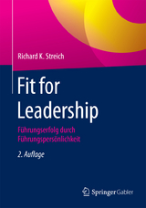 Fit for Leadership - Streich, Richard K.