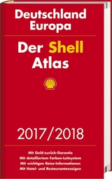 Der Shell Atlas 2017/2018 Deutschland 1:300 000, Europa 1:750 000