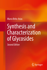 Synthesis and Characterization of Glycosides - Brito-Arias, Marco