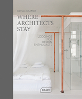 Where Architects Stay - Sibylle Kramer