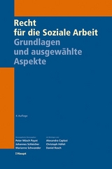 Recht für die Soziale Arbeit - Mösch Payot, Peter; Schleicher, Johannes; Schwander, Marianne