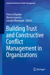 Building Trust and Constructive Conflict Management in Organizations - 