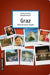 Graz - Porträt einer Stadt - Anita Arneitz, Natalie Resch