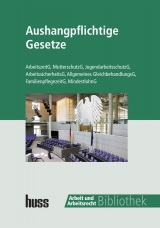 Aushangpflichtige Gesetze - Redaktion Arbeit und Arbeitsrecht