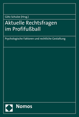 Aktuelle Rechtsfragen im Profifußball - 