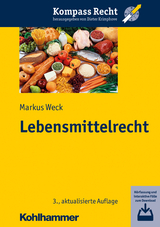 Lebensmittelrecht - Markus Weck