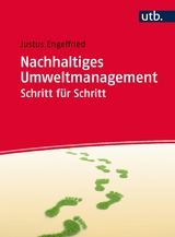 Nachhaltiges Umweltmanagement Schritt für Schritt - Justus Engelfried