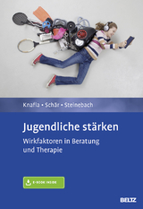 Jugendliche stärken - Imke Knafla, Marcel Schär, Christoph Steinebach