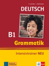 Grammatik Intensivtrainer NEU B1 - Magdalena Ptak, Marion Schomer