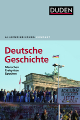 Duden Allgemeinbildung Deutsche Geschichte - Emmerich, Alexander; Jankrift, Kay Peter; Kockerols, Bernd; Müller, Wolfdietrich