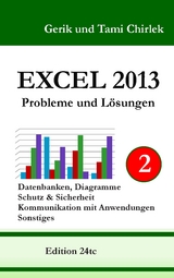 Excel 2013. Probleme und Lösungen. Band 2 - Tami Chirlek, Gerik Chirlek