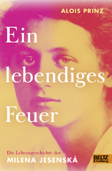 Ein lebendiges Feuer - Alois Prinz