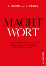 Machtwort - Christine Bauer-Jelinek