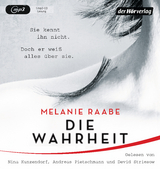 DIE WAHRHEIT - Melanie Raabe