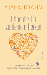 Öffne die Tür zu deinem Herzen - Ajahn Brahm