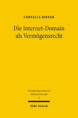 Die Internet-Domain als Vermögensrecht - Cornelia Birner