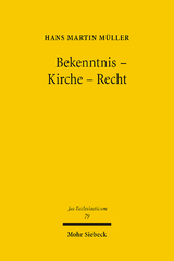 Bekenntnis - Kirche - Recht - Hans M. Müller