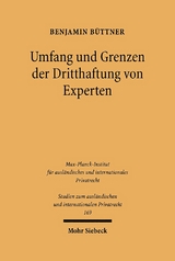 Umfang und Grenzen der Dritthaftung von Experten - Benjamin Büttner