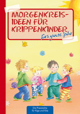 Morgenkreisideen für Krippenkinder - Suse Klein