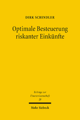 Optimale Besteuerung riskanter Einkünfte - Dirk Schindler