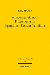 Schadensersatz nach Fristsetzung im Eigentümer-Besitzer-Verhältnis - Eric Becker