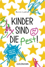 Kinder sind die Pest! - Bunmi Laditan