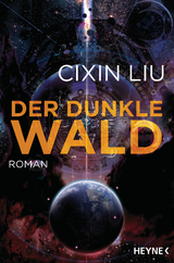 Der dunkle Wald - Cixin Liu