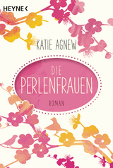 Die Perlenfrauen - Katie Agnew