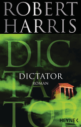 Dictator - Robert Harris