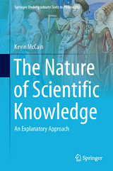 The Nature of Scientific Knowledge - Kevin McCain