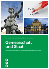 Gemeinschaft und Staat - Andreas Blumer, Daniel Gradl, Manuel Ochsner, Serge Welna