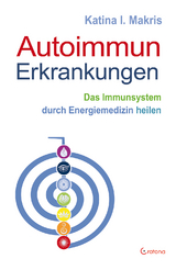 Autoimmunerkrankungen - Katina I. Makris