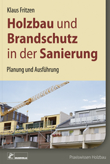 Holzbau und Brandschutz in der Sanierung - Klaus Fritzen