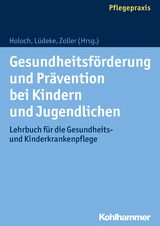 Gesundheitsförderung und Prävention bei Kindern und Jugendlichen - 