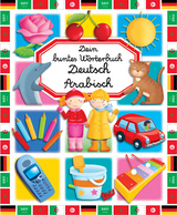 Dein buntes Wörterbuch: Deutsch-Arabisch - 