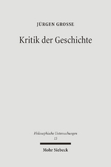 Kritik der Geschichte - Jürgen Große