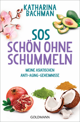 SOS – Schön ohne Schummeln - Katharina Bachman