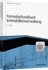 Formularhandbuch Immobilienverwaltung - inkl. Arbeitshilfen online - Schnabel, Peter-Dietmar