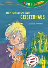 LESEZUG/3. Klasse: Der Schlüssel zum Geisterhaus - Wimmer, Elfriede