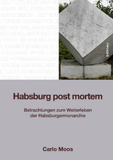 Habsburg post mortem - Carlo Moos