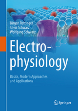 Electrophysiology - Jürgen Rettinger, Silvia Schwarz, Wolfgang Schwarz