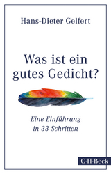 Was ist ein gutes Gedicht? - Hans-Dieter Gelfert