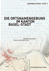 Die Ortsnamengebung im Kanton Basel-Stadt - 