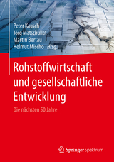 Rohstoffwirtschaft und gesellschaftliche Entwicklung - 